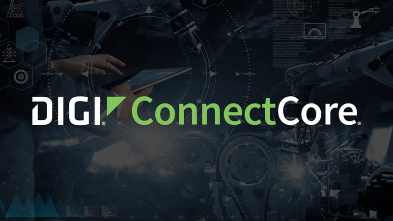 Digi ConnectCore Solutions embarquées