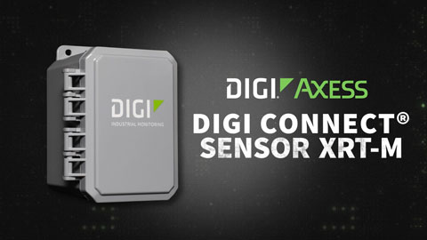 Présentation du Digi Connect Sensor XRT-M avec Digi Axess pour la surveillance à distance des équipements